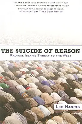 Samovražda rozumu: Hrozba radikálneho islamu pre Západ - Suicide of Reason: Radical Islam's Threat to the West