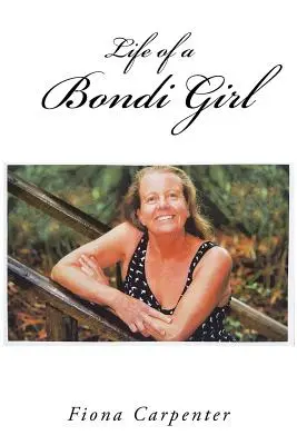 Život dievčaťa z Bondi - Life of a Bondi Girl