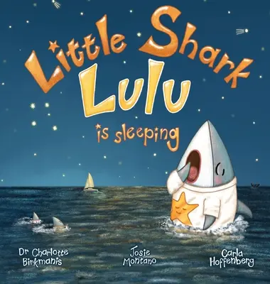 Malý žralok Lulu spí - Little Shark Lulu is Sleeping