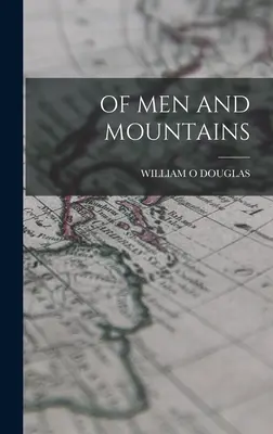 O ľuďoch a horách - Of Men and Mountains