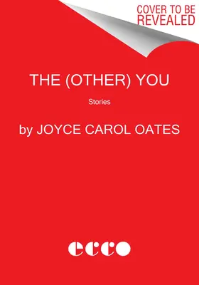 The (Other) You: Príbehy - The (Other) You: Stories