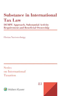 Podstata v medzinárodnom daňovom práve: Prístup DEMPE, požiadavka podstatnej činnosti a skutočného vlastníctva - Substance in International Tax Law: DEMPE Approach, Substantial Activity Requirement and Beneficial Ownership