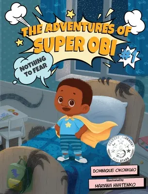 Dobrodružstvá Super Obiho: Niet sa čoho báť - The Adventures of Super Obi: Nothing to Fear