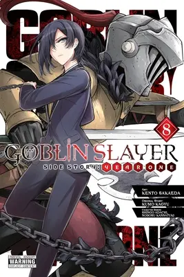 Vedľajší príbeh o zabijakovi škriatkov: (Manga) - Goblin Slayer Side Story: Year One, Vol. 8 (Manga)