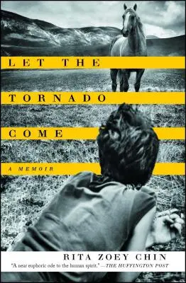 Nech príde tornádo: memoáre - Let the Tornado Come: A Memoir