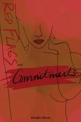 Červené vlajky a záväzky - Red Flags and Commitments