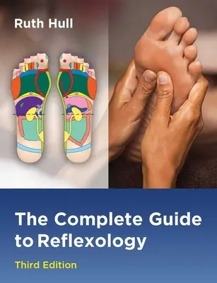 Kompletný sprievodca reflexnou terapiou - The Complete Guide to Reflexology