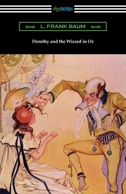 Dorotka a čarodejník v krajine Oz - Dorothy and the Wizard in Oz
