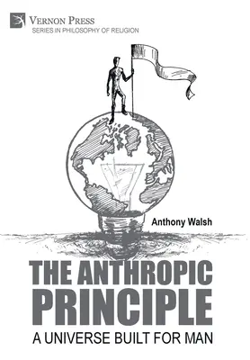 Antropický princíp: Antropologický princíp: vesmír stvorený pre človeka - The Anthropic Principle: A Universe Built for Man