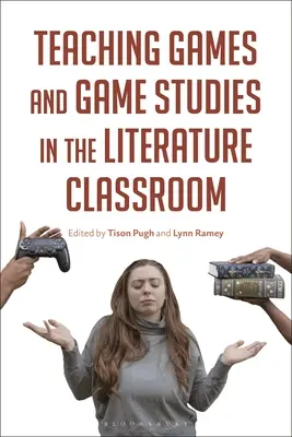 Vyučovanie hier a herných štúdií na hodinách literatúry - Teaching Games and Game Studies in the Literature Classroom
