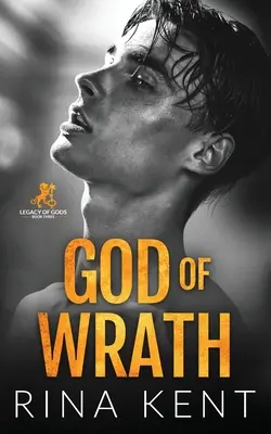 Boh hnevu: Temná romanca od nepriateľov k milencom - God of Wrath: A Dark Enemies to Lovers Romance