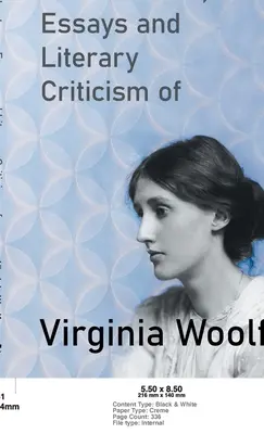 Prednášky, eseje a literárna kritika Virginie Woolfovej - Lectures, Essays and Literary Criticism of Virginia Woolf