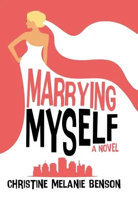 Vydávať sa za seba - Marrying Myself