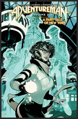Dobrodruh, 2. diel: Rozprávka o New Yorku - Adventureman, Volume 2: A Fairy Tale of New York