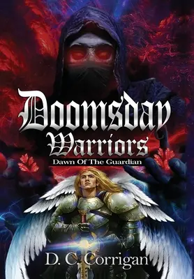 Bojovníci súdneho dňa: Úsvit strážcu - Doomsday Warriors: Dawn of the Guardian