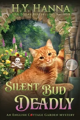 Silent Bud Deadly (LARGE PRINT): Záhady anglickej záhradky - kniha 2 - Silent Bud Deadly (LARGE PRINT): The English Cottage Garden Mysteries - Book 2