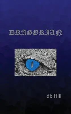 Dragorian: (Návrat k ľudskosti) - Dragorian: (Return to Humanity)