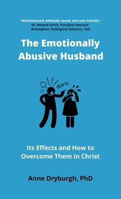 Citovo zneužívajúci manžel: Jeho účinky a ako ich prekonať v Kristovi - The Emotionally Abusive Husband: Its Effects and How to Overcome Them in Christ