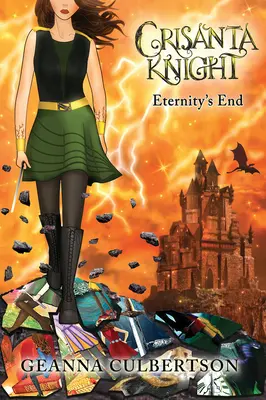 Crisanta Knight: Koniec večnosti: Kráľovná: 9. zväzok - Crisanta Knight: Eternity's End: Volume 9