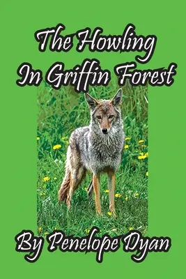 Kvílenie v Griffinovom lese - The Howling In Griffin Forest