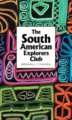 Klub juhoamerických prieskumníkov - The South American Explorers Club