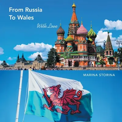 Z Ruska do Walesu: S láskou - From Russia to Wales: With Love
