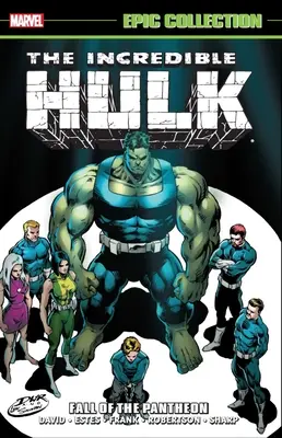 Neuveriteľný Hulk Epic Collection: Pád Panteónu - Incredible Hulk Epic Collection: Fall of the Pantheon