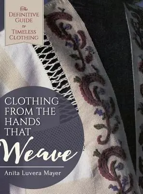 Oblečenie z rúk, ktoré tkajú - Clothing from the Hands That Weave