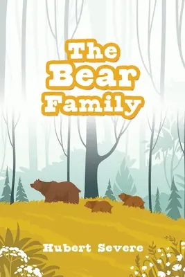 Medvedia rodina - The Bear Family