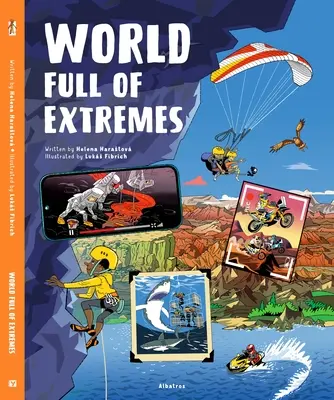 Svet extrémnych dobrodružstiev - World of Extreme Adventures