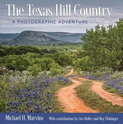 Texas Hill Country, 11: fotografické dobrodružstvo - The Texas Hill Country, 11: A Photographic Adventure