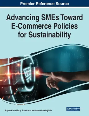 Pokrok malých a stredných podnikov smerom k politikám elektronického obchodu pre udržateľnosť - Advancing SMEs Toward E-Commerce Policies for Sustainability