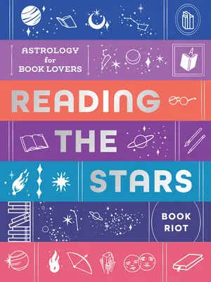 Čítanie hviezd: Astrológia pre milovníkov kníh - Reading the Stars: Astrology for Book Lovers