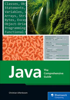 Java: The Comprehensive Guide (Komplexný sprievodca) - Java: The Comprehensive Guide