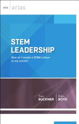 Vedenie STEM: Ako vytvoriť kultúru STEM v mojej škole? - STEM Leadership: How do I create a STEM culture in my school?
