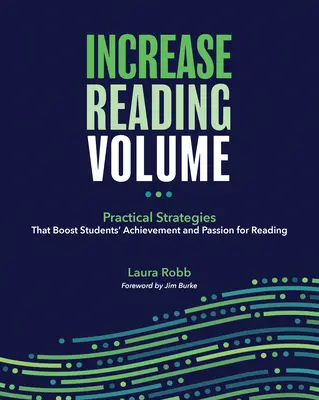 Zvýšiť objem čítania: Praktické stratégie, ktoré zvyšujú výsledky žiakov a ich vášeň pre čítanie - Increase Reading Volume: Practical Strategies That Boost Students' Achievement and Passion for Reading