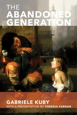 Opustená generácia - The Abandoned Generation
