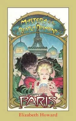 Volám sa Paris, Záhada smrteľného diamantu - My Name Is Paris, Mystery of the Deadly Diamond