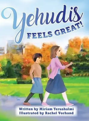 Jehudis sa cíti skvele! - Yehudis Feels Great!