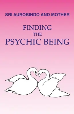 Hľadanie psychickej bytosti - Finding the Psychic Being