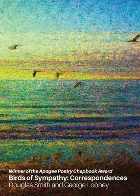 Vtáky súcitu: Korešpondencia - Birds of Sympathy: Correspondences