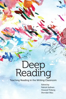 Hlboké čítanie: Vyučovanie čítania na hodinách písania - Deep Reading: Teaching Reading in the Writing Classroom