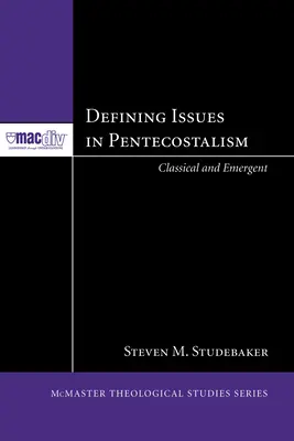 Definovanie problémov v letničnom hnutí - Defining Issues in Pentecostalism