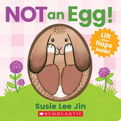 Nie je to vajce! (Kniha so zdvíhacími klapkami) - Not an Egg! (a Lift-The-Flap Book)