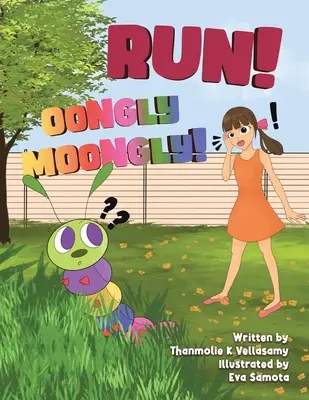 Bež! Oongly Moongly! - Run! Oongly Moongly!