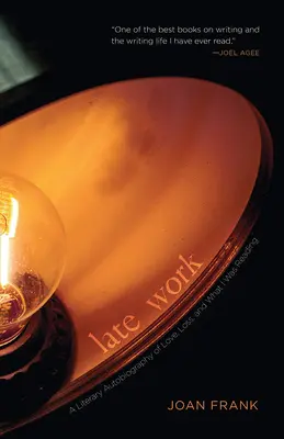 Neskoré dielo: Literárna autobiografia o láske, strate a tom, čo som čítal - Late Work: A Literary Autobiography of Love, Loss, and What I Was Reading