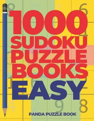 Knihy 1000 sudoku hádaniek ľahké: Hry na mozog pre dospelých - Logické hry pre dospelých - 1000 Sudoku Puzzle Books Easy: Brain Games for Adults - Logic Games For Adults