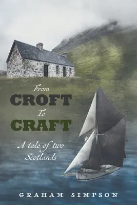 Od Croftu k remeslu - From Croft to Craft
