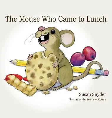 Myš, ktorá prišla na obed - The Mouse Who Came to Lunch