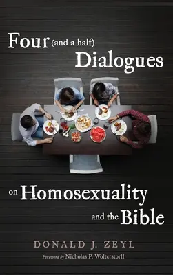 Štyri (a pol) dialógy o homosexualite a Biblii - Four (and a half) Dialogues on Homosexuality and the Bible